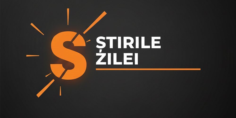 stirile zilei